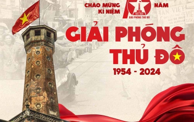 CHÚC MỪNG 70 NĂM NGÀY GIẢI PHÓNG THỦ ĐÔ (10/10/1954 – 10/10/2024)